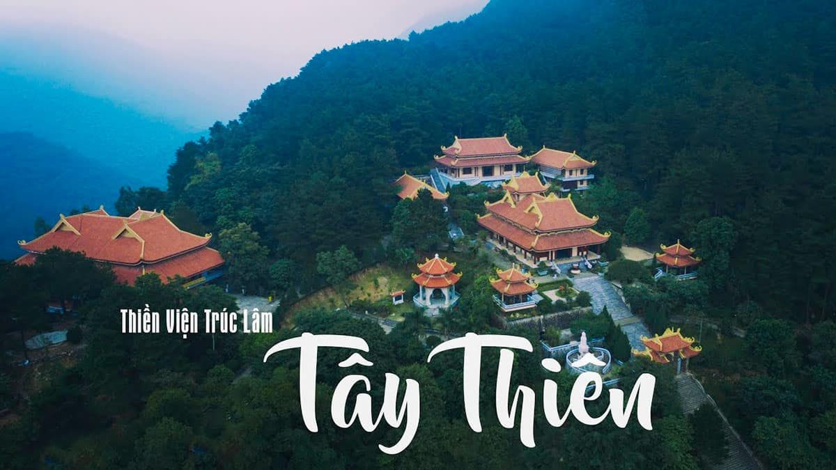 Thiền viện Trúc Lâm Tây Thiên tại Vĩnh Phúc
