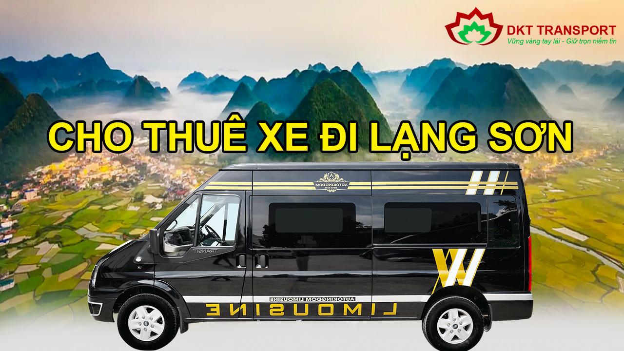DKT Transport cho thuê xe đi Lạng Sơn